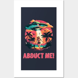 Abduct me Posters and Art